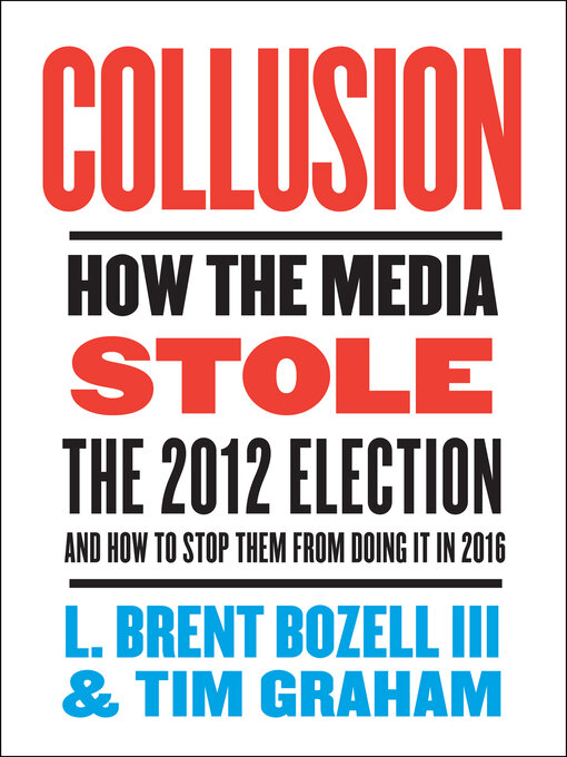 Title details for Collusion by Brent Bozell - Available
